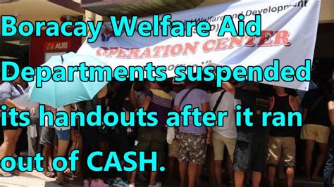 Boracay Welfare Aid Departments Suspended Its Handouts After It Ran Out Boracay Welfare