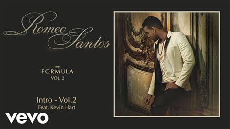 Romeo Santos Intro Vol 2 Audio Ft Kevin Hart Youtube
