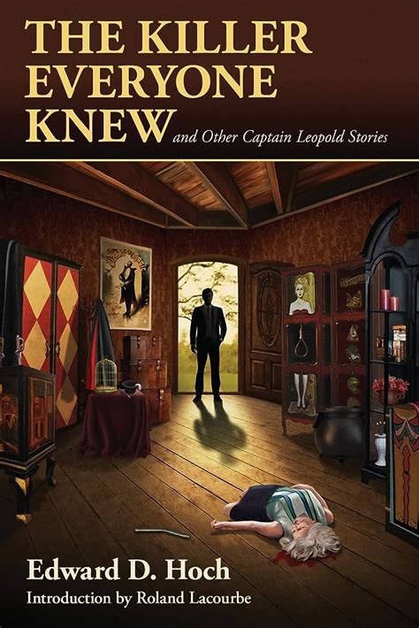 Wednesdays Short Stories 140 The Killer Everyone Knew And Other Captain Leopold Stories By