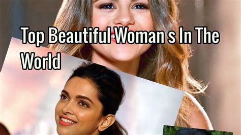 The Ten Most Beautiful Women In The World 10ලොව ලස්සනම කාන්තාවන්