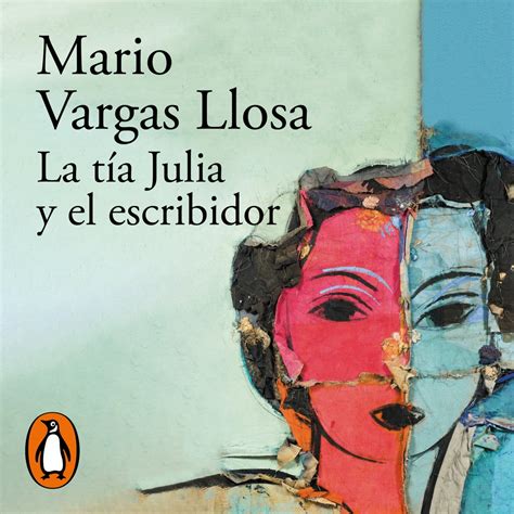 La Tía Julia Y El Escribidor Audiolibro De Mario Vargas Llosa Muestra