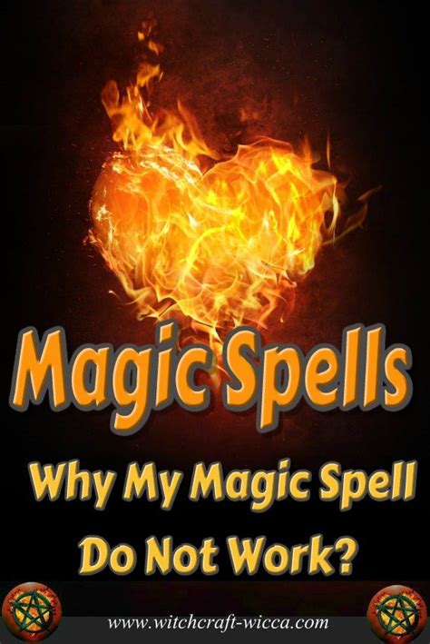 Magic Spells Why My Magic Spell Do Not Work Magic Spell Success What