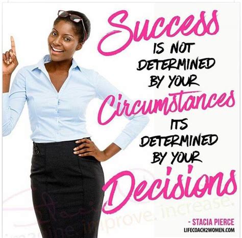 Success Is Not Determine By Your Circumstances By Lifecoach Dr Stacia