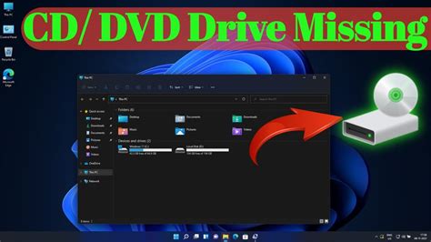 How To Fix Cddvd Drive Missing From File Explorer In Windows 111087
