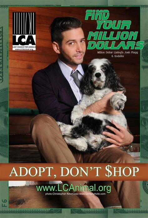 Million Dollar Listings Josh Flagg Promotes Adopt Dont Shop Pet