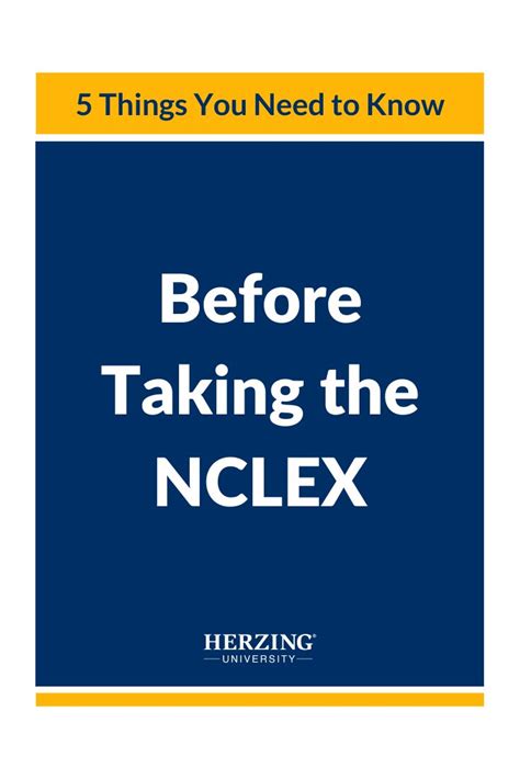 5 Things You Need To Know Before Taking The Nclex Nclex Nursing