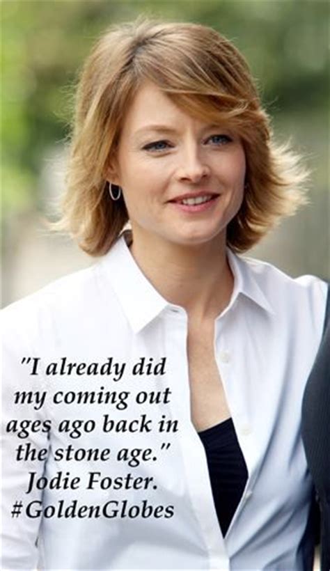 97 most famous jodie foster quotes and sayings. 52 best Celesbians images on Pinterest