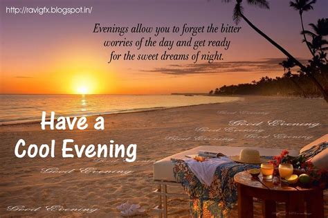 Cool evening...... | Evening quotes, Good evening greetings, Good evening wishes