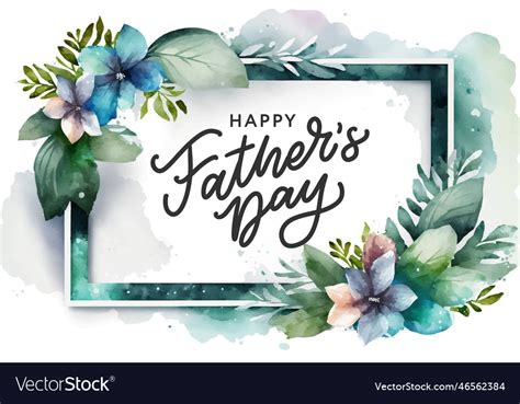 Happy Fathers Day In Watercolor Frame Design Vector Image