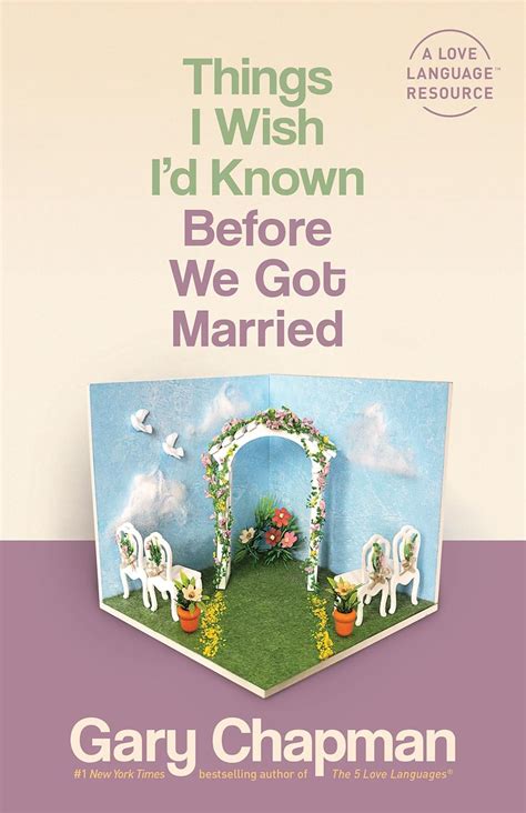 Things I Wish Id Known Before We Got Married Chapman Gary 8601300499109 Books Amazonca