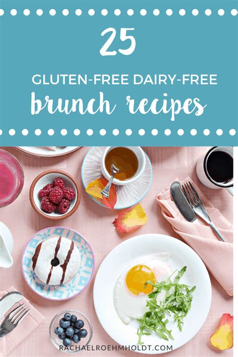 25 Gluten And Dairy Free Brunch Recipes Rachael Roehmholdt