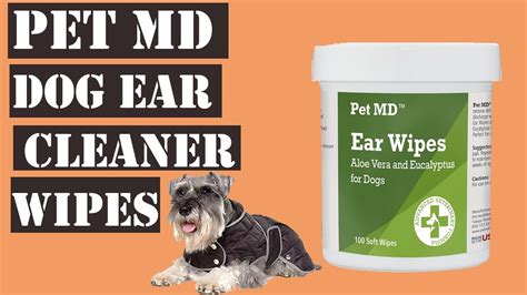 Pet Md Dog Ear Cleaner Wipes Otic Cleanser For Dogs To Stop Itching