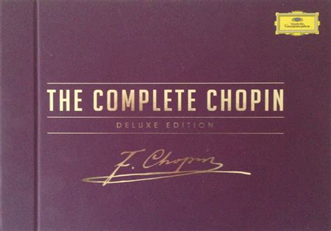 The Complete Chopin By Frédéric Chopin 2016 Cd Box Deutsche