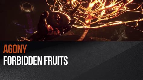 Agony Forbidden Fruits Youtube