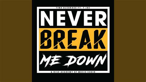 Never Break Me Down Instrumental Feat Rise Academy Of Music Choir Youtube