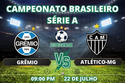 Gremio X Atl Tico Mg Campeonato Brasileiro S Rie A
