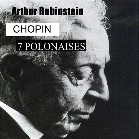 ‎arthur Rubinstein Chopin 7 Polonaises アルトゥール・ルービンシュタインのアルバム