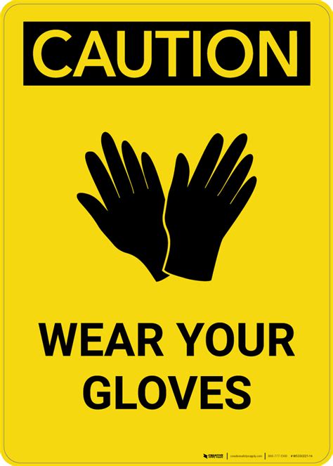 Caution Ppe Wear Your Gloves With Graphic Portrait Wall Sign