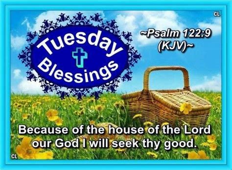 Tuesday Blessings Tuesday Morning Happy Tuesday Good Morning Psalm