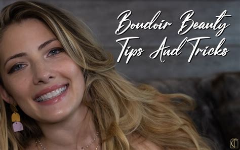 Boudoir Beauty Tips And Tricks