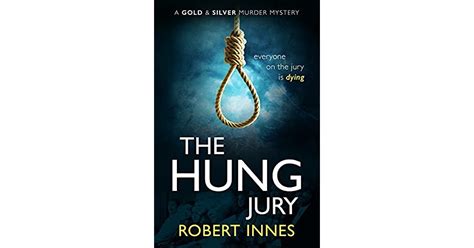 The Hung Jury By Robert Innes