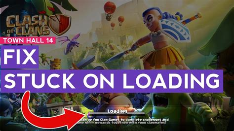 How To Fix Clash Of Clans Stuck On Loading Screen After New Update