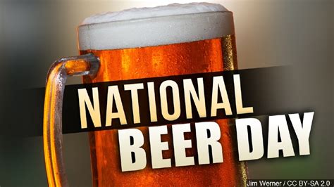 National beer day on april 7th annually, recognizes the world's most widely consumed alcoholic beverage. Today is National Beer Day | WOAI
