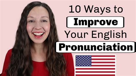 10 Ways To Improve Your English Pronunciation Youtube