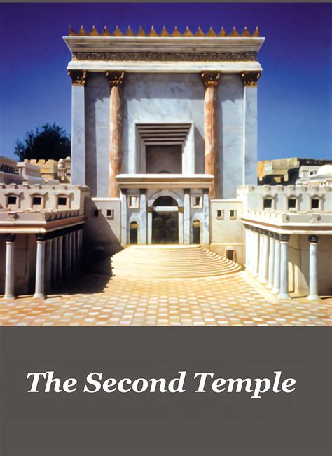 The Second Temple (Herod's Temple)