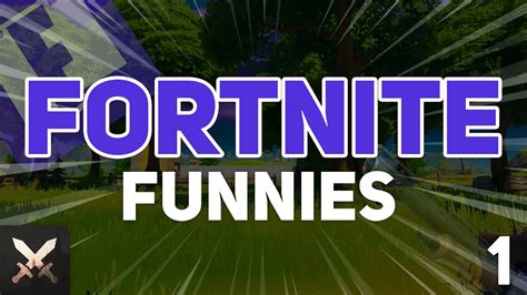 Fortnite Funnies Volume 1 Youtube