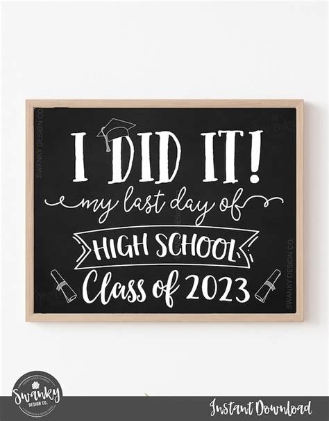 Last Day Of Senior Year Sign Class Of 2023 Sign Printable Etsy