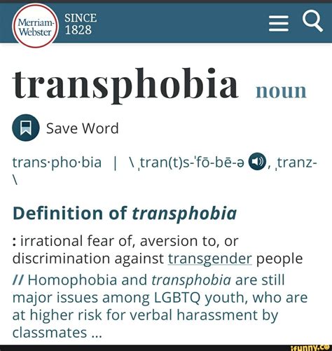 Since 1828 Q Transphobia Noun Save Word Transpho Bia I Tranz