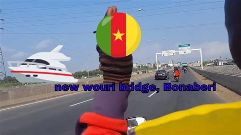 Nouveau Pont De Wouri New Wouri Bridge Bonaberi Douala Doctor