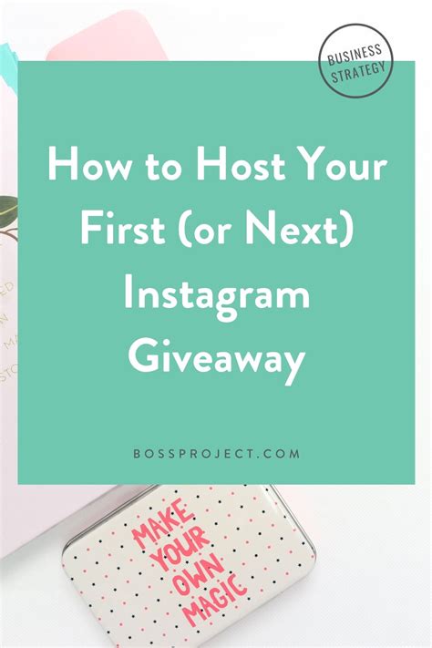 How To Host Your First Or Next Instagram Giveaway — Boss Project