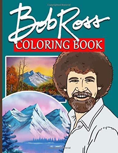 Bob Ross Coloring Book Bob Ross Adult Coloring Books For Men And Women