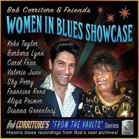 New Release Bob Corritore And Friends Women In Blues Showcase I