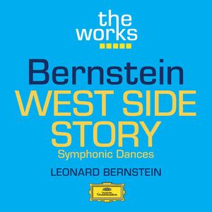 Bernstein West Side Story Symphonic Dances Classical Archives