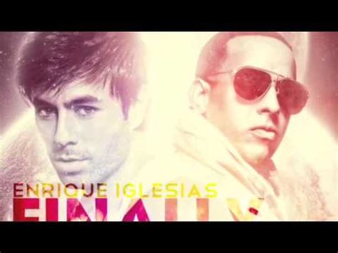 Enrique Iglesias Ft Daddy Yankee Finally Found You Remix YouTube