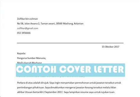 Contoh surat permohonan kerja untuk memohon perkerjaan didalam sektor swasta dan kerajaan. Contoh Cover Letter Bahasa Melayu Memohon Kerja