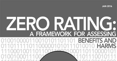 Zero Rating A Framework For Assessing Benefits And Harms Center For