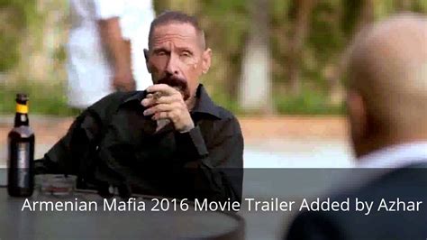 Armenian Mafia 2016 Movie Trailer Youtube