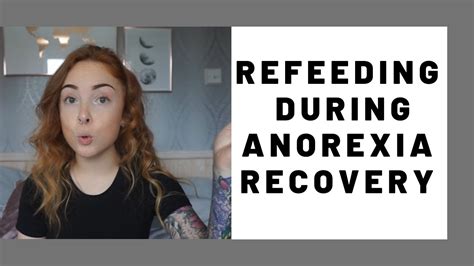 Refeeding During Anorexia Recovery Youtube