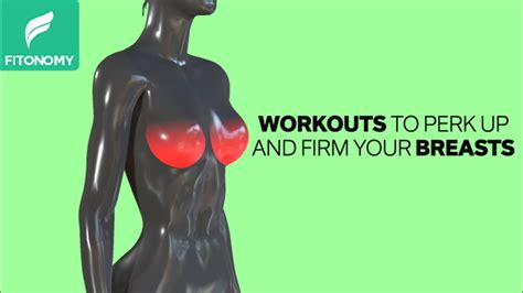workouts to perk up and firm your breasts youtube