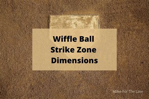 Wiffle Ball Strike Zone Dimensions How To Make A Wiffle Ball Strike
