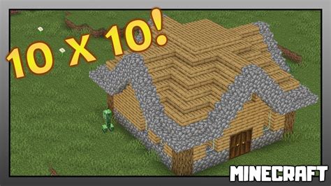 Minecraft How To Build A 10x10 House 1152 Youtube