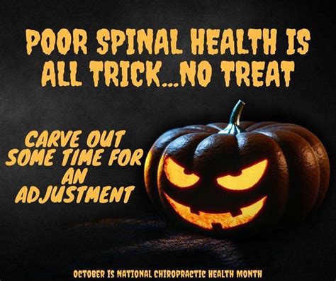 Did You Know That October Is National Chiropractic Health Month Things Can Get Spooky With Your