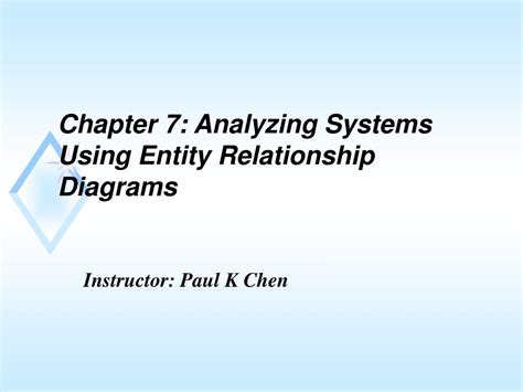 Ppt Chapter Analyzing Systems Using Entity Relationship Diagrams My