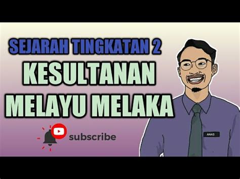 Rumusan dalam subjek bahasa melayu tingkatan 2. BAB 5 SEJARAH TINGKATAN 2: KESULTANAN MELAYU MELAKA - YouTube