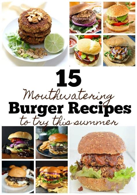 Mouthwatering Burger Recipes To Try This Summer Best Appetizers