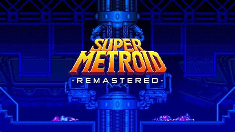 Super Metroid Remastered Hd Trailer Youtube